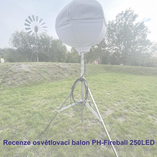 Recenzia na požiare.cz - osvetľovací balón PH-Fireball 250 LED ako novinka